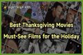 Must-See Films For The Holiday